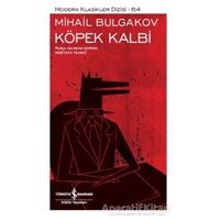 Köpek Kalbi - Mihail Afanasyeviç Bulgakov - İş Bankası Kültür Yayınları