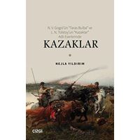 N. V. Gogol’ün “Taras Bulba” ve L. N. Tolstoy’un “Kazaklar” Adlı Eserlerinde Kazaklar