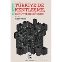 100 Soruda Türkiye’de Kentleşme - Ruşen Keleş - Cem Yayınevi