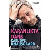 Karanlıkta Dans - Karl Ove Knausgaard - MonoKL