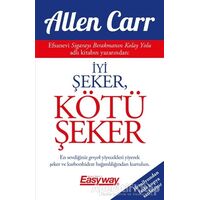 İyi Şeker, Kötü Şeker - Allen Carr - Butik Yayınları