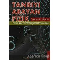 Tanrıyı Arayan Fizik - Saadettin Merdin - Ozan Yayıncılık