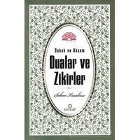 Sabah Akşam Dualar ve Zikirler - Şaban Karaköse - Ensar Neşriyat