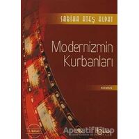 Modernizmin Kurbanları - Sabiha Ateş Alpat - Beka Yayınları