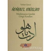 Adabul Müslim - Turhan Güncü - Nebevi Hayat Yayınları