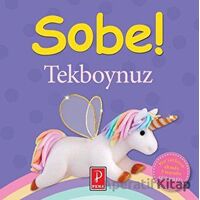 Sobe! Tekboynuz - Clare Lloyd - Pena Yayınları