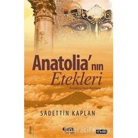 Anatolianın Etekleri - Sadettin Kaplan - Çelik Yayınevi