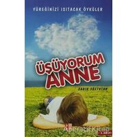 Üşüyorum Anne - Sadık Söztutan - Babıali Kültür Yayıncılığı