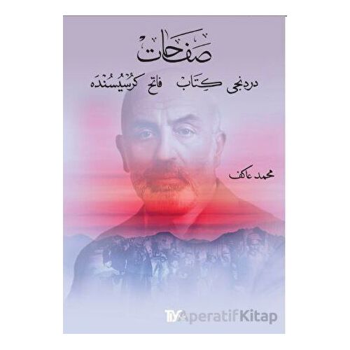 Safahat Beşinci Kitap Hatıralar - Mehmet Akif Ersoy - Tiyo Yayınevi