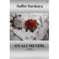 Oyalı Mendil - Saffet Sarıkaya - Cinius Yayınları