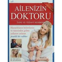 Ailenizin Doktoru - Tanı ve Tedavi Rehberi - Tony Smith - İnkılap Kitabevi