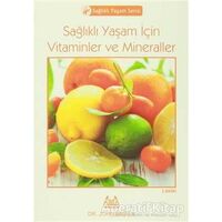 Sağlıklı Yaşam İçin Vitaminler ve Mineraller - John Briffa - Arkadaş Yayınları