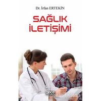 Sağlık İletişimi - İrfan Ertekin - Gece Kitaplığı