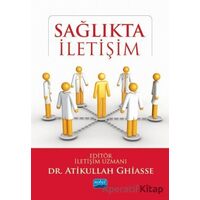 Sağlıkta İletişim - Atikullah Ghiasee - Nobel Akademik Yayıncılık