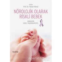 Nörolojik Olarak Riskli Bebek - Kolektif - Hayykitap