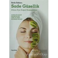 Sade Güzellik - Seda Sakacı - Hayykitap