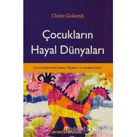 Çocukların Hayal Dünyaları - Claire Golomb - Sistem Yayıncılık