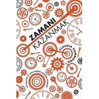 Zamanı Kazanmak - Claudia Hammond - Sahi Kitap