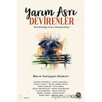 Yarım Asrı Devirenler - Merve Yurtyapan - Sahi Kitap