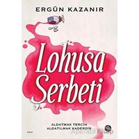 Lohusa Şerbeti - Ergün Kazanır - Sahi Kitap