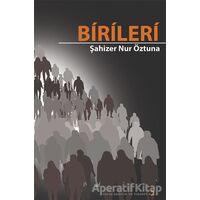 Birileri - Şahizer Nur Öztuna - Cinius Yayınları