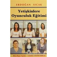 Yetişkinlere Oyunculuk Eğitimi - Erdoğan Sıcak - Mitos Boyut Yayınları