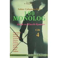 Sahne Çalışması İçin 100 Monolog Cilt 4 - Kolektif - Mitos Boyut Yayınları