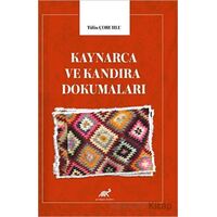 Kaynarca ve Kandıra Dokumaları - Tülin Çoruhlu - Paradigma Akademi Yayınları