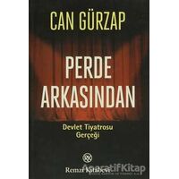 Perde Arkasından - Devlet Tiyatrosu Gerçeği - Can Gürzap - Remzi Kitabevi