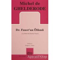 Dr. Faustun Ölümü - Michel de Ghelderode - Mitos Boyut Yayınları