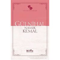 Gülnihal - Namık Kemal - Bilge Kültür Sanat