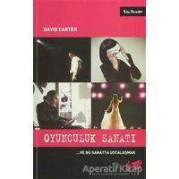 Oyunculuk Sanatı - David Carter - Kalkedon Yayıncılık