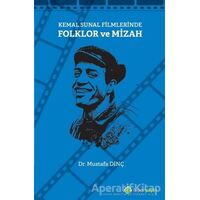 Kemal Sunal Filmlerinde Folklor ve Mizah - Mustafa Dinç - Hiperlink Yayınları