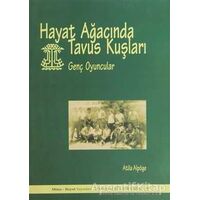 Hayat Ağacında Tavus Kuşları - Atilla Alpöge - Mitos Boyut Yayınları