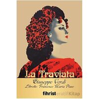 La Traviata - Giuseppe Verdi - Fihrist Kitap