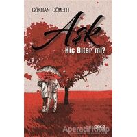 Hiç Biter Mi? - Gökhan Cömert - Gece Kitaplığı