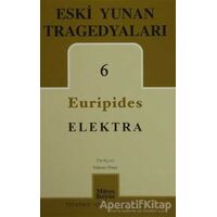 Eski Yunan Tragedyaları 6: Elektra - Euripides - Mitos Boyut Yayınları