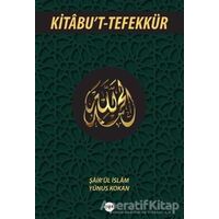 Kitabut-Tefekkür - Şair’ül İslam Yunus Kokan - Tilki Kitap