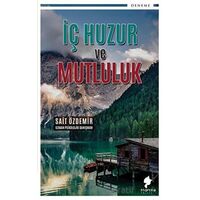 İç Huzur ve Mutluluk - Sait Özdemir - Morena Yayınevi