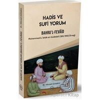 Hadis ve Sufi Yorum Bahrul-Fevaid - Hikmet Gültekin - Nuhbe Yayınevi
