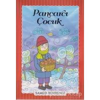 Pancarcı Çocuk - Samed Behrengi - Parıltı Yayınları