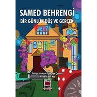 Bir Günlük Düş ve Gerçek - Samed Behrengi - Elips Kitap