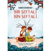 Bir Şeftali Bin Şeftali - Samed Behrengi - Kırmızı Kedi Çocuk