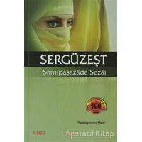 Sergüzeşt (Sadeleştirilmiş Metin) - Samipaşazade Sezai - Akçağ Yayınları