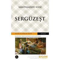 Sergüzeşt - Samipaşazade Sezai - Salon Yayınları