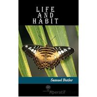 Life and Habit - Samuel Butler - Platanus Publishing