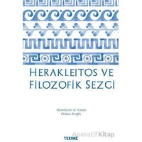 Herakleitos ve Filozofik Sezgi - Özkan Eroğlu - Tekhne Yayınları