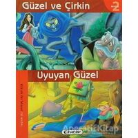 Güzel ve Çirkin - Uyuyan Güzel - Kolektif - Çiçek Yayıncılık