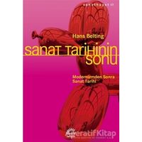 Sanat Tarihinin Sonu - Hans Belting - İletişim Yayınevi