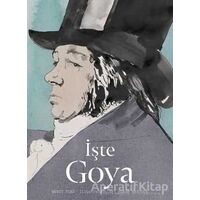 İşte Goya - Wendy Bird - Hep Kitap